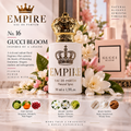 Empire No. 16 Gucci Bloom Inspired Fragrance
